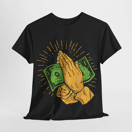 Praying Money Tee